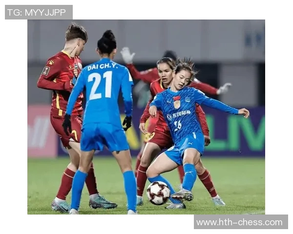 女足迎战泰国队全力争胜展现实力与团队精神 女足迎战泰国队全力争胜展现实力与团队精神